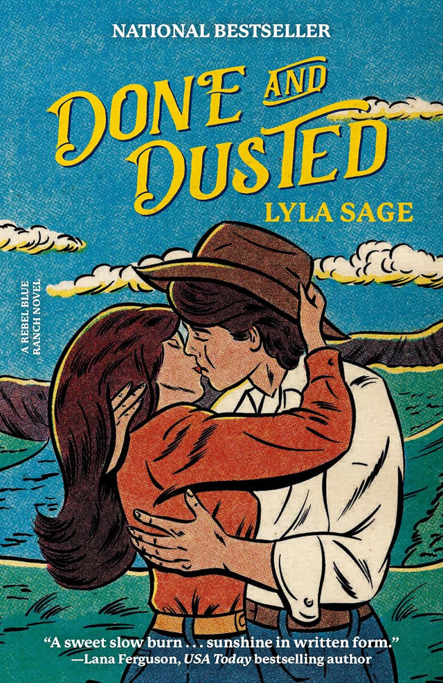 Done and Dusted: A Rebel Blue Ranch Novel