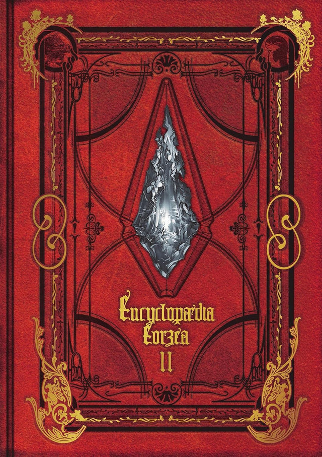 Encyclopaedia Eorzea ~The World of Final Fantasy XIV~ Volume II (Final Fantasy XIV: Encyclopaedia Eorzea)