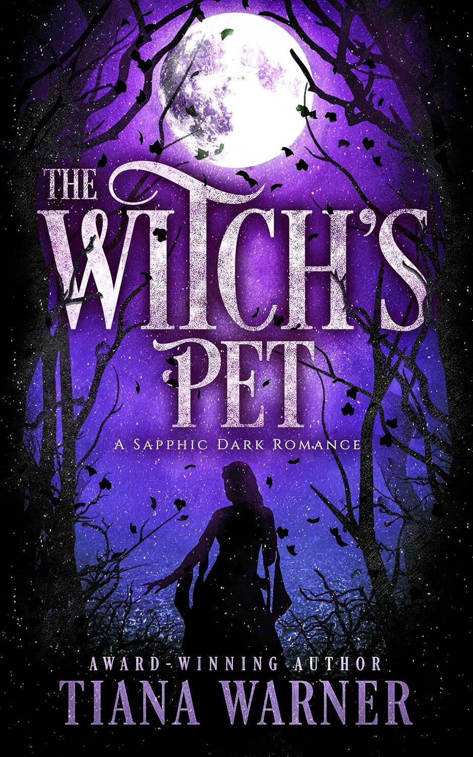 The Witch's Pet: A Sapphic Dark Romance