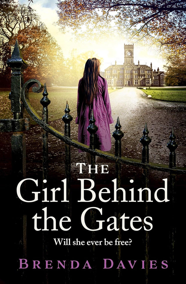 The Girl Behind the Gates: The gripping, heartbreaking historical bestseller based on a true story