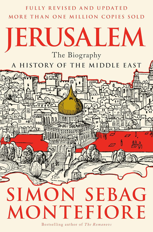 Jerusalem: The Biography
