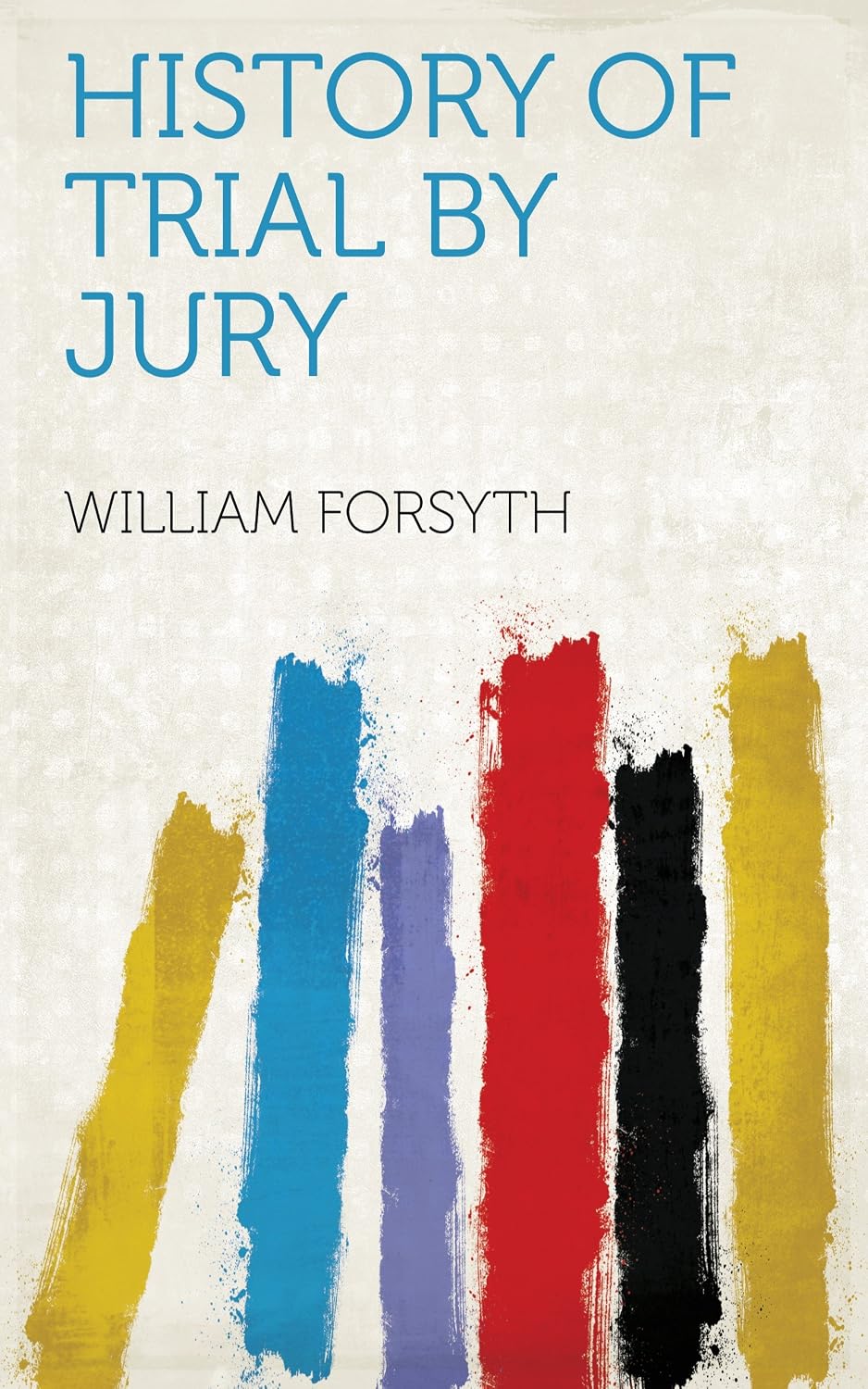 History Of Trial By Jury