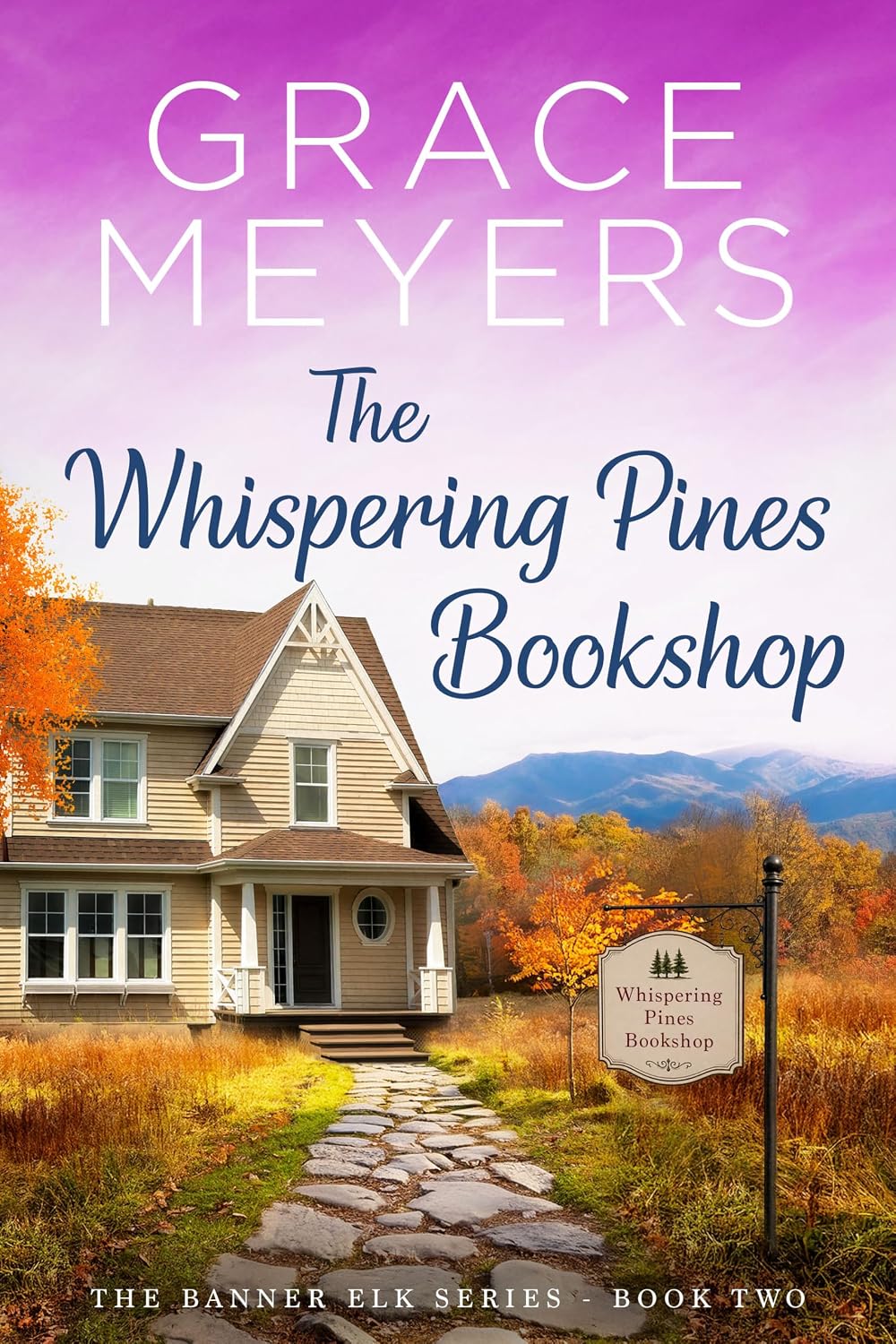 The Whispering Pines Bookshop (The Banner Elk Series Book 2)