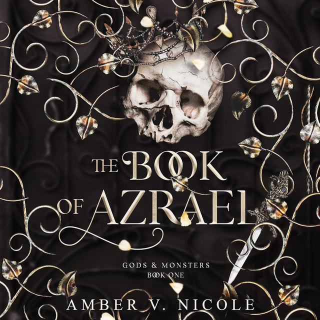 The Book of Azrael: Gods and Monsters, Book 1