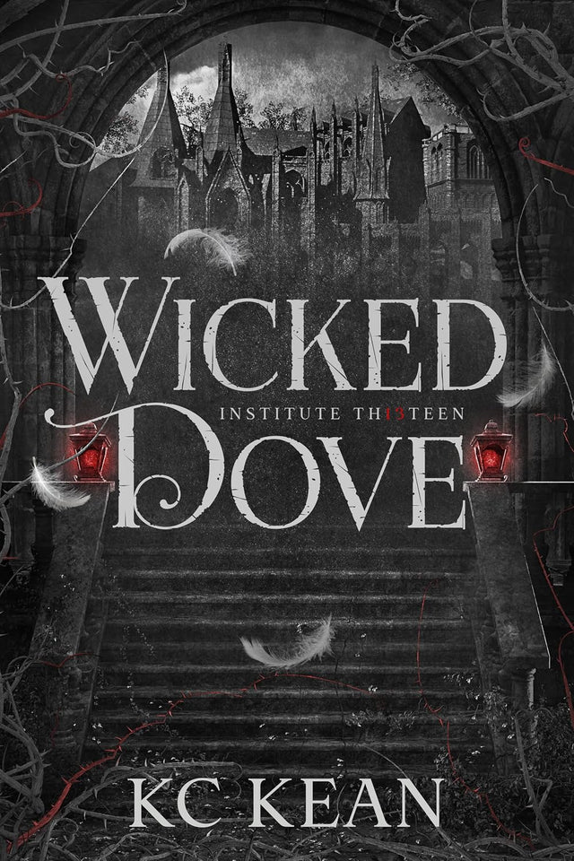 Wicked Dove: A Dark Fantasy Academy Romance (Institute Thirteen Book 1)