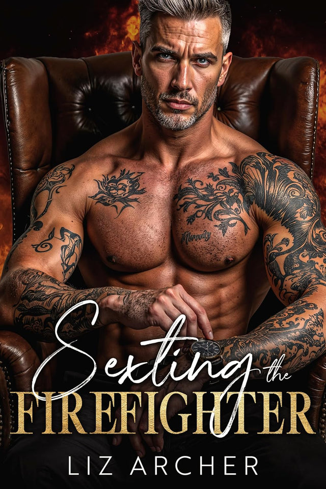Sexting the Firefighter: A Secret Baby, Small Town Romance (Forbidden Silver Foxes)
