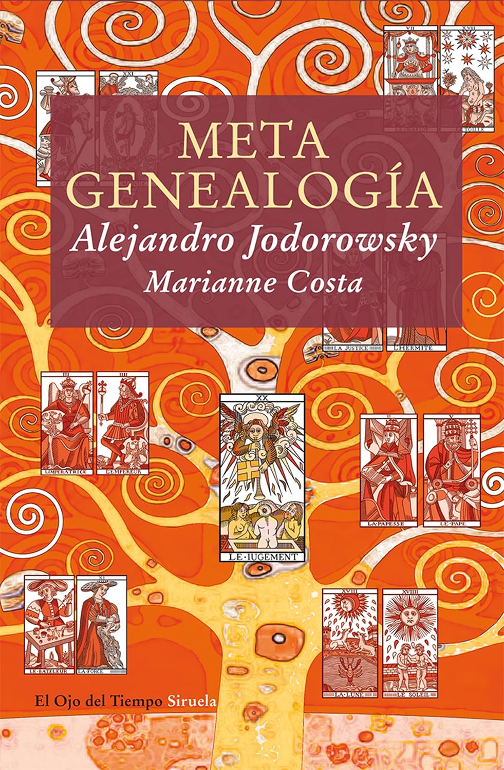 Metagenealogía: El árbol genealógico como arte, terapia y búsqueda del Yo esencial (El Ojo del Tiempo nº 58) (Spanish Edition)