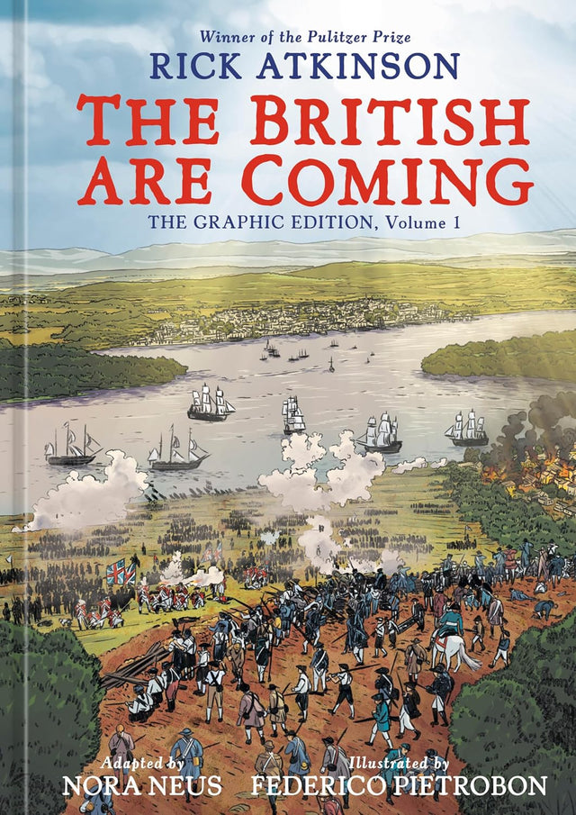 The British Are Coming: The Graphic Edition, Volume 1 (The Revolution Trilogy [Graphic Novels])