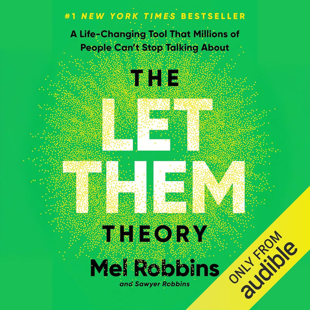 The Let Them Theory: A Life-Changing Tool That Millions of People Can’t Stop Talking About
