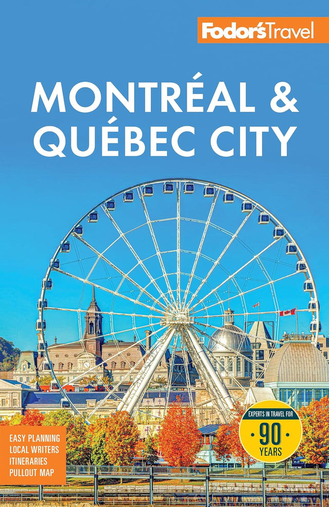 Fodor's Montreal & Quebec City (Full-color Travel Guide)