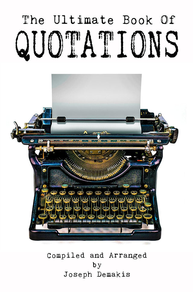 The Ultimate Book of Quotations