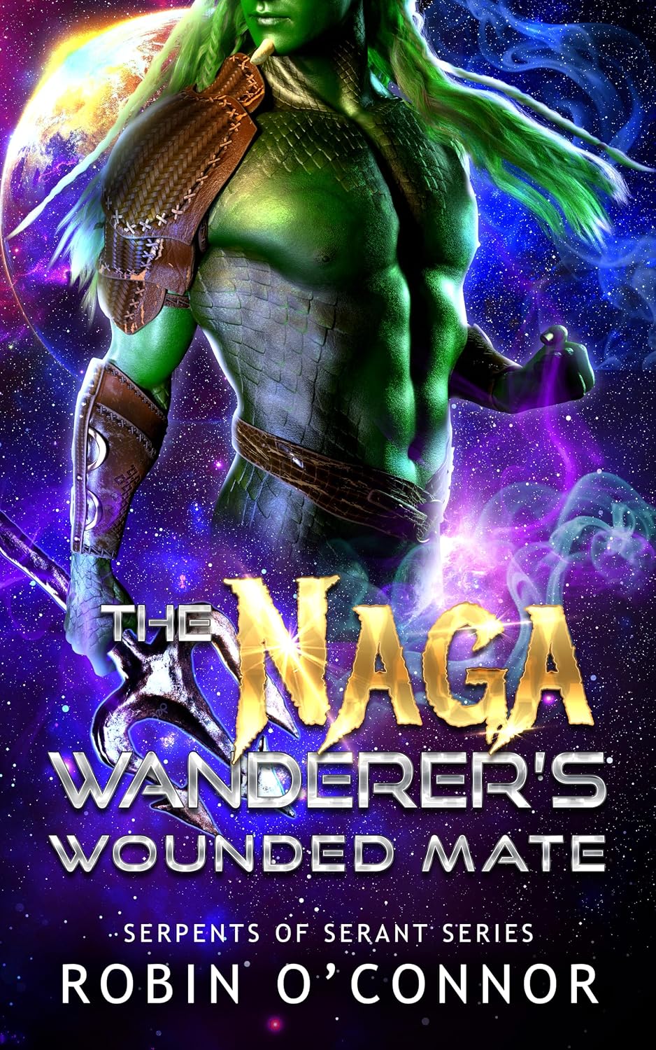 The Naga Wanderer's Wounded Mate: A Sci-Fi Monster Romance (Serpents of Serant Book 11)