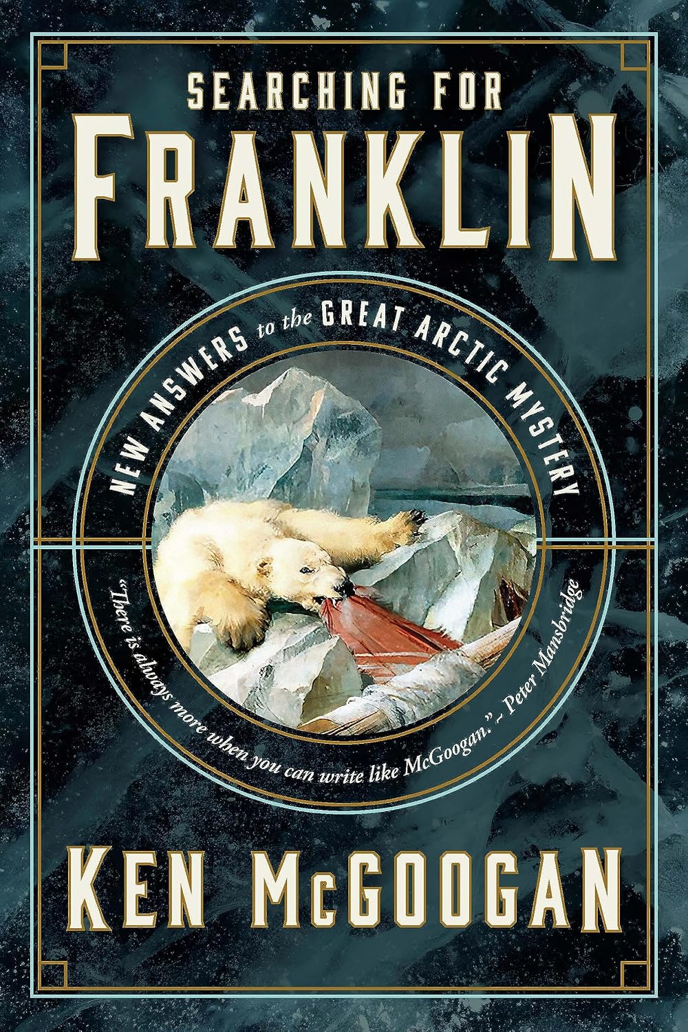 Searching for Franklin: New Answers to the Great Arctic Mystery