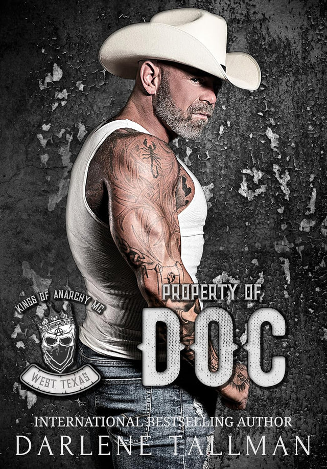 Property of Doc: Kings of Anarchy MC: West Texas