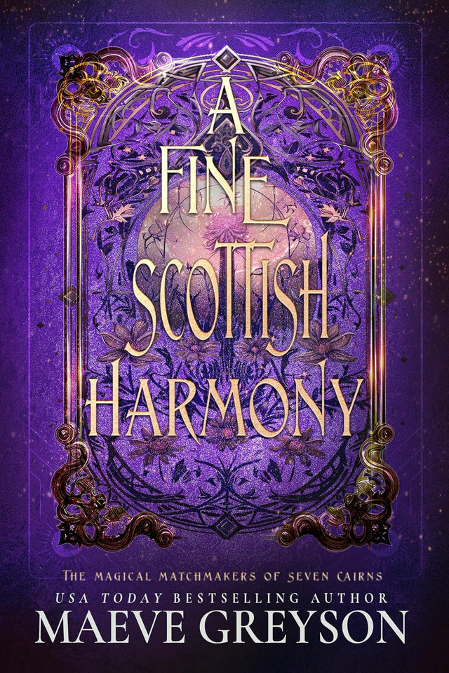 A Fine Scottish Harmony - A Scottish Romantasy (The Magical Matchmakers of Seven Cairns Book 5)