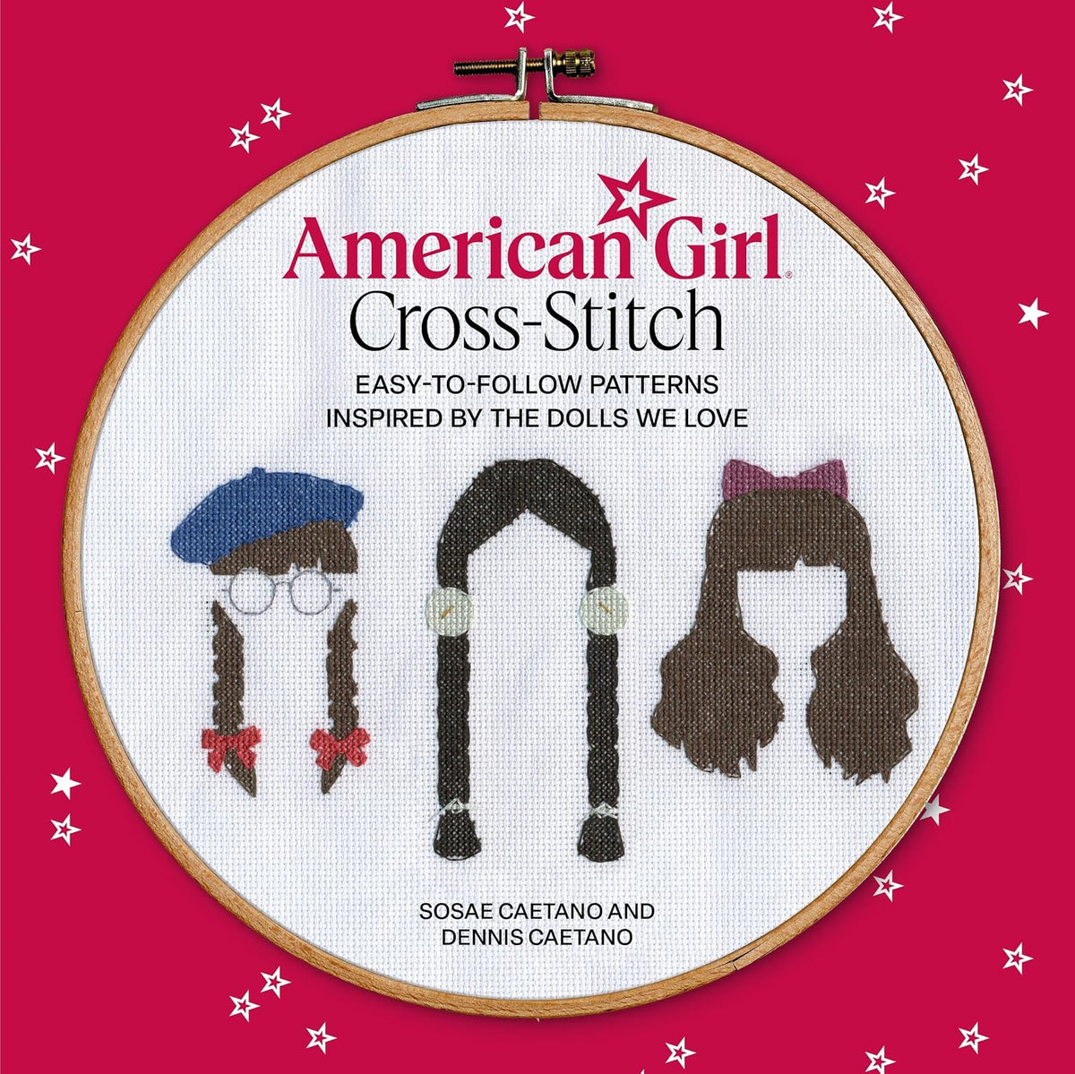 American Girl Cross-Stitch: Easy-to-Follow Patterns Inspired by the Dolls We Love