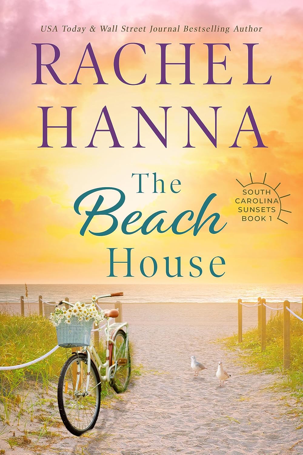 The Beach House (South Carolina Sunsets Book 1)