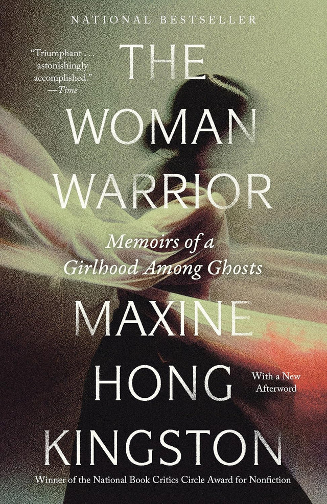 The Woman Warrior: Memoirs of a Girlhood Among Ghosts (Vintage International)