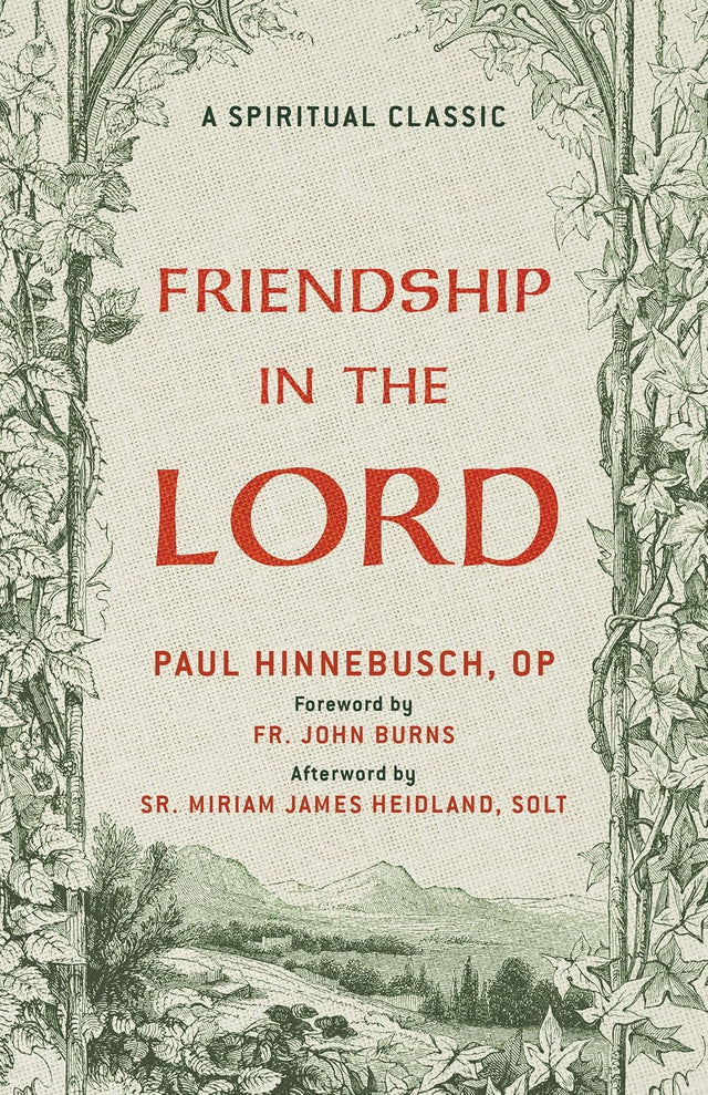 Friendship in the Lord: A Catholic Classic on Holy Friendship and Life in Christ | A Christian Classic