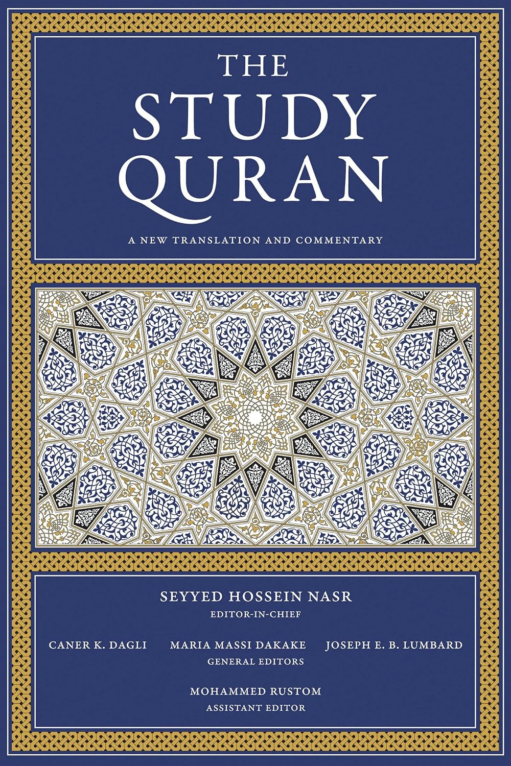 The Study Quran: A Study of the Quran with Classical Commentary