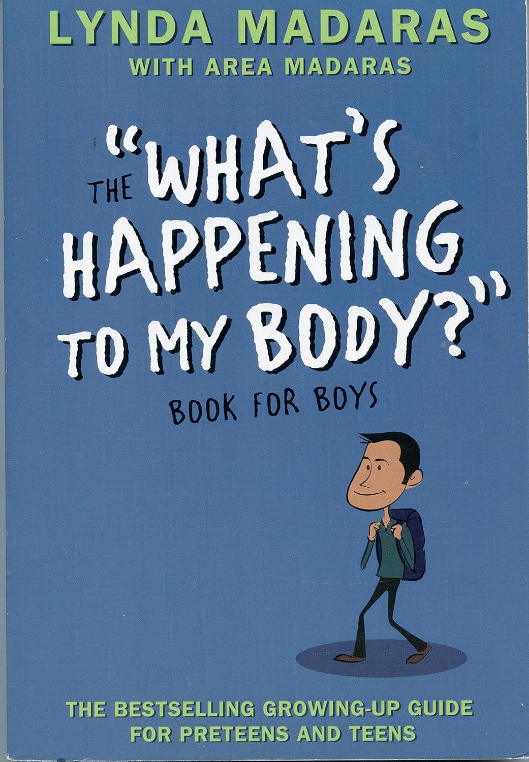 What's Happening to My Body? Book for Boys: Revised Edition